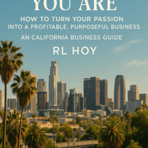 The Essential California Business Guide for Aspiring Entrepreneurs