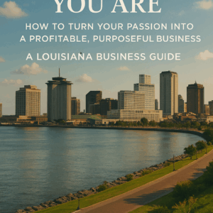 The Essential Louisiana Business Guide for Aspiring Entrepreneurs