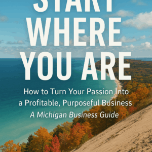 The Essential Michigan Business Guide for Aspiring Entrepreneurs