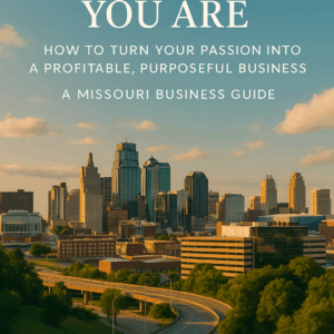 The Essential Missouri Business Guide for Aspiring Entrepreneurs