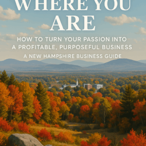 The Essential New Hampshire Business Guide for Aspiring Entrepreneurs