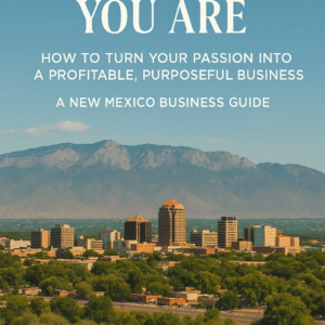The Essential New Mexico Business Guide for Aspiring Entrepreneurs